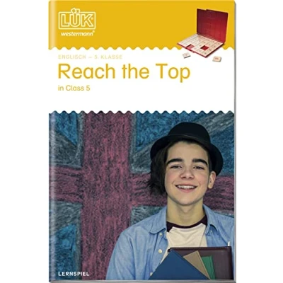 Abbildung von LÜK. Reach the Top in Class 5: Englisch Sekundarstufe I/1 (LÜK Übungshefte: Fremdsprachen)