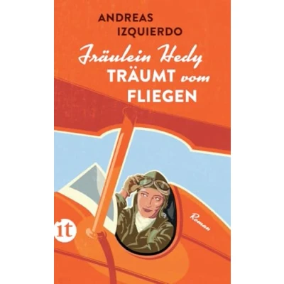Abbildung von Fräulein Hedy träumt vom Fliegen: Roman (insel taschenbuch)