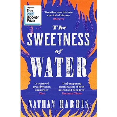 Abbildung von the Sweetness of Water: Longlisted for 2021 Booker Prize