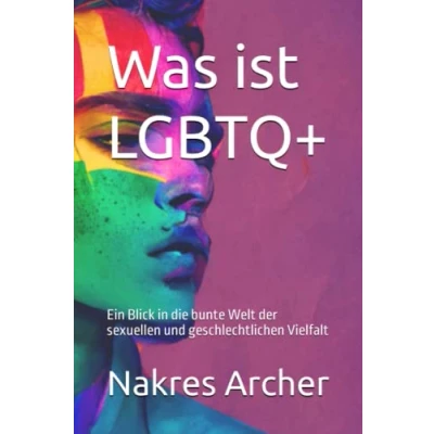 Abbildung von Was ist LGBTQ+: Ein Blick in die bunte Welt der sexuellen und geschlechtlichen Vielfalt