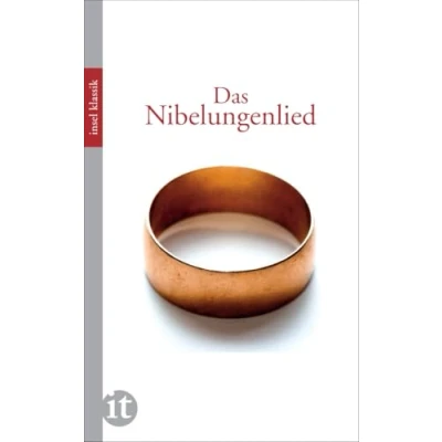 Abbildung von Das Nibelungenlied: Mit einem Nachwort von Uwe Johnson und Essay Manfred Bierwisch (insel taschenbuch)