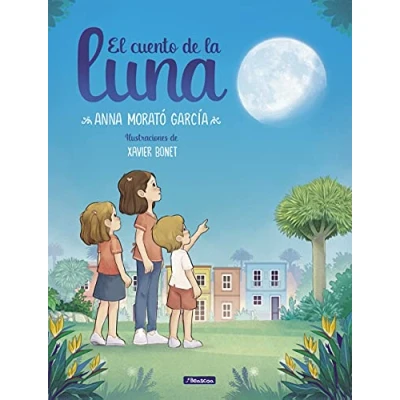 Abbildung von El cuento de la luna (Emociones, valores y hábitos)