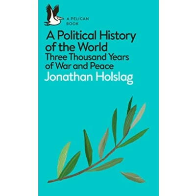 Abbildung von A Political History of the World: Three Thousand Years War and Peace (Pelican Books)