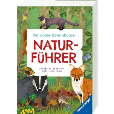Abbildung von Der große Ravensburger Naturführer Naturwissen für Kinder ab 5 Jahren