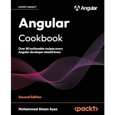 Abbildung von Angular Cookbook Second Edition: Over 80 actionable recipes every developer should know