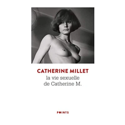 Abbildung von La Vie sexuelle de Catherine M: Précédé Pourquoi et Comment