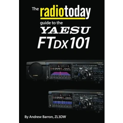 Abbildung von the Radio Today guide to Yaesu FTDX101 (Radio guides)