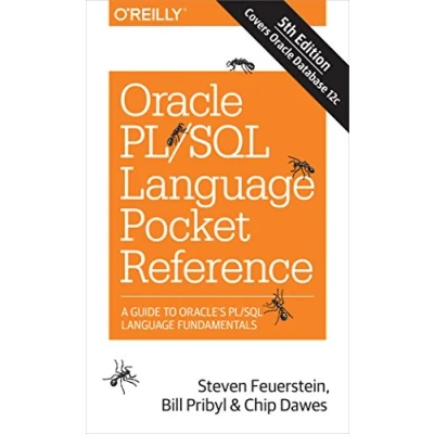 Abbildung von Oracle PL/SQL Language Pocket Reference: A Guide to Oracle&#039;s Fundamentals
