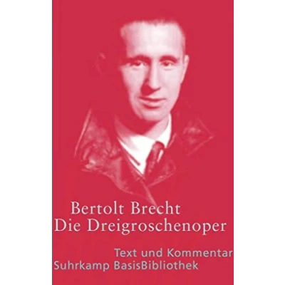 Abbildung von Die Dreigroschenoper: Text und Kommentar (Der Erstdruck 1928)
