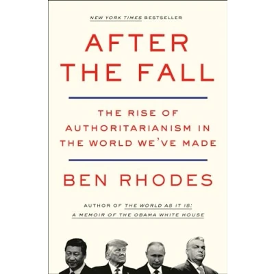 Abbildung von After the Fall: Rise of Authoritarianism in World We&#039;ve Made (Bloomsbury Publishing)