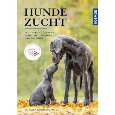 Abbildung von Hundezucht: Erfolgreich züchten auf Gesundheit, Leistung und Aussehen
