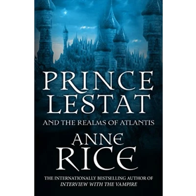 Abbildung von Prince Lestat and The Realms of Atlantis: Vampire Chronicles 12