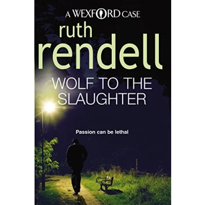 Abbildung von Wolf To the Slaughter: a hugely absorbing and compelling Wexford mystery from award winning Queen of Crime, Ruth Rendell (Wexford, 3)