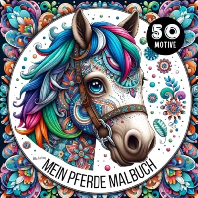 Abbildung von Pferde Malbuch für Mädchen ab 9 Jahren: Pferdebuch perfekt als Geschenk &amp; Teenager: 50 entzückende Mandalas und mehr zum Ausmalen Malen