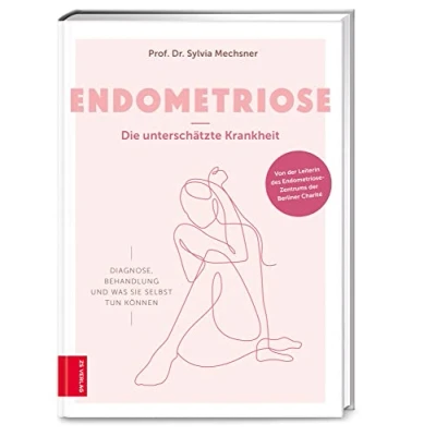 Abbildung von Endometriose Die unterschätzte Krankheit: Diagnose, Behandlung und was Sie selbst tun können