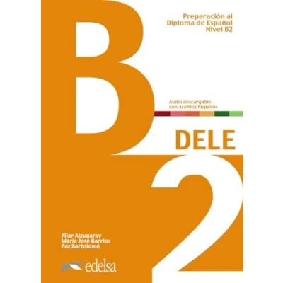 Abbildung von DELE Preparación al Diploma de Español Aktuelle Ausgabe B2: Übungsbuch mit Audios online
