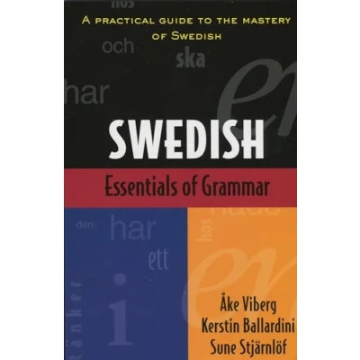 Abbildung von Essentials of Swedish Grammar: A Practical Guide to the Mastery (Verbs and Grammar)