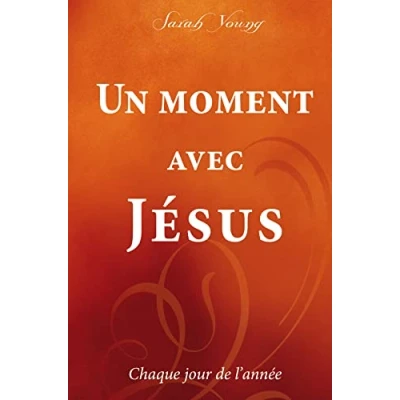 Abbildung von Un moment avec Jésus : Chaque jour de l&#039;année