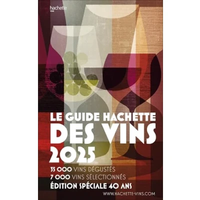 Abbildung von guide Hachette des vins 2025: le de référence depuis 40 ans