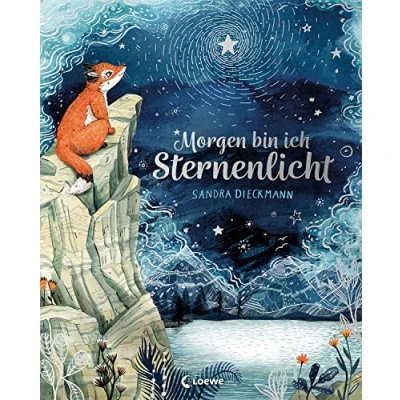 Abbildung von Morgen bin ich Sternenlicht: Bilderbuch über Verlust und Trauer für Kinder ab 4 Jahre