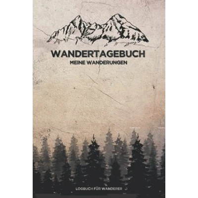 Abbildung von WANDERTAGEBUCH ● Meine Wanderungen Logbuch für Wanderer: Platz 80 Touren Tourenbuch bzw. Gipfelbuch Zum Ausfüllen &amp; Eintragen Extra 48 Gipfel 96 Stempel