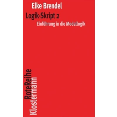 Abbildung von Logik Skript 2: Einführung in die Modallogik (Klostermann RoteReihe)