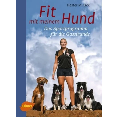 Abbildung von Fit mit meinem Hund: Das Sportprogramm für die Gassirunde