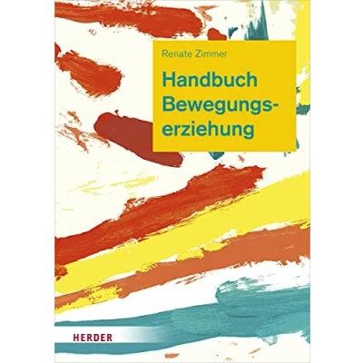 Abbildung von Handbuch Bewegungserziehung: Grundlagen für Ausbildung und pädagogische Praxis