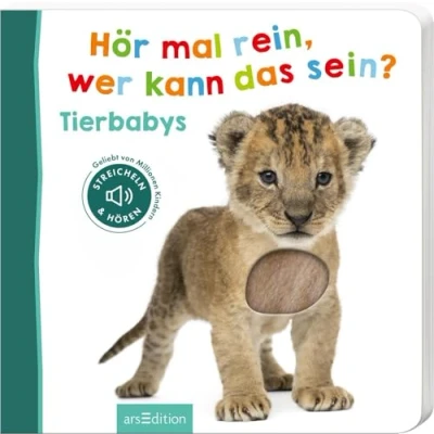 Abbildung von Hör mal rein, wer kann das sein? Tierbabys: Streicheln und hören Hochwertiges Pappbilderbuch mit 5 Sounds Fühlelementen für Kinder ab 18 Monaten