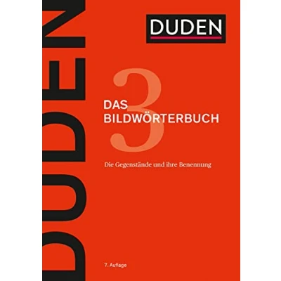Abbildung von Duden Das Bildwörterbuch: Die Gegenstände und ihre Benennung (Duden Deutsche Sprache in 12 Bänden)