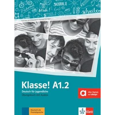 Abbildung von Klasse! A1.2: Deutsch für Jugendliche. Übungsbuch mit Audios (Klasse!: Jugendliche)