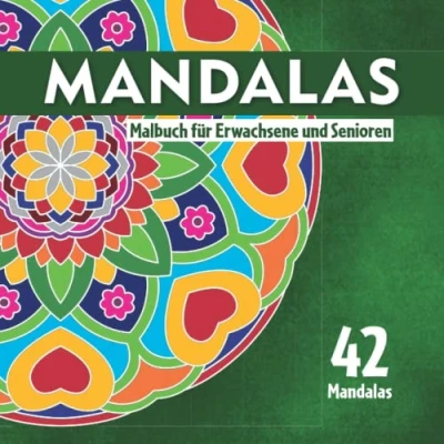 Abbildung von Malbuch für Erwachsene und Senioren. 42 Mandalas Senioren: Entspannendes Senioren Erwachsene. Es entspannt beruhigt dich. Format 21,59 x cm