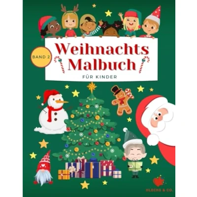 Abbildung von Weihnachtsmalbuch: Das zauberhafte Malbuch zur Weihnachtszeit für Kinder ab 4 Jahren Band 2 (Weihnachtsmalbücher, 2)
