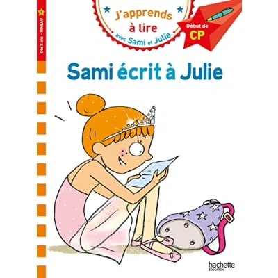 Abbildung von Sami et Julie CP Niveau 1 écrit à Julie: Début de CP,