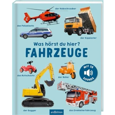 Abbildung von Was hörst du hier? Fahrzeuge: mit 35 Sounds Hochwertiges Soundbuch realistischen für Kinder ab 24 Monaten