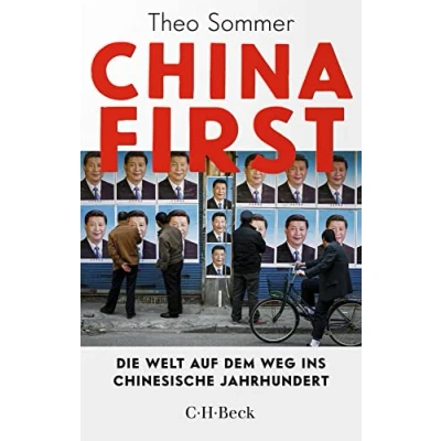 Abbildung von China First: Die Welt auf dem Weg ins chinesische Jahrhundert (Beck Paperback)