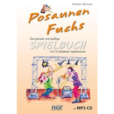 Abbildung von Posaunen Fuchs Spielbuch (mit MP3 CD): Das geniale und spaßige mit 75 beliebten Stücken: Stu¨cken