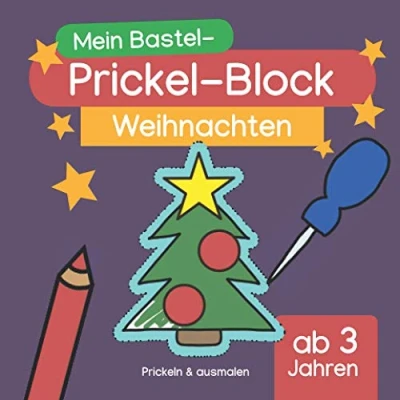 Abbildung von Mein Bastel Prickel Block: Weihnachten Ausmalen &amp; prickeln: Altersgerechte Motive rund um die Weihnachtszeit und den Winter