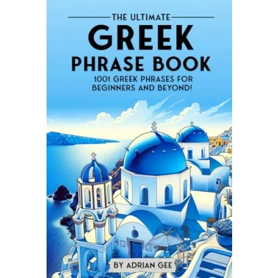 Abbildung von The Ultimate Greek Phrase Book: 1001 Phrases for Beginners and Beyond!