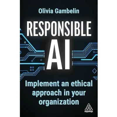Abbildung von Responsible AI: Implement an Ethical Approach in your Organization