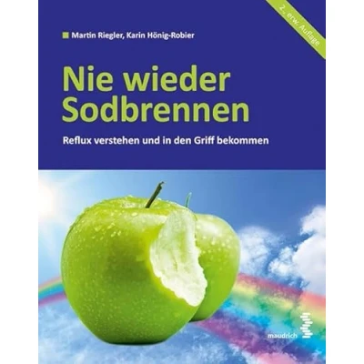 Abbildung von Nie wieder Sodbrennen Reflux verstehen und in den Griff bekommen