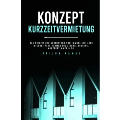 Abbildung von Konzept Kurzzeitvermietung: das kurzfristige Vermieten von Immobilien Über Airbnb Business, Ferien &amp; Monteursunterkünfte