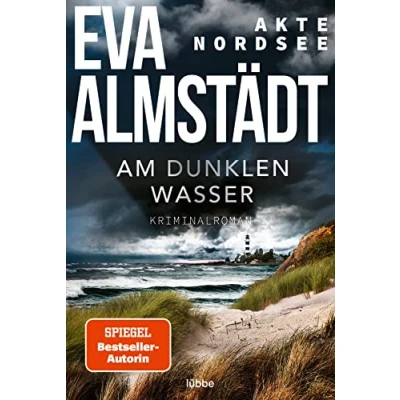 Abbildung von Akte Nordsee Am dunklen Wasser: Kriminalroman (Fentje Jacobsen und Niklas John ermitteln, Band 1)
