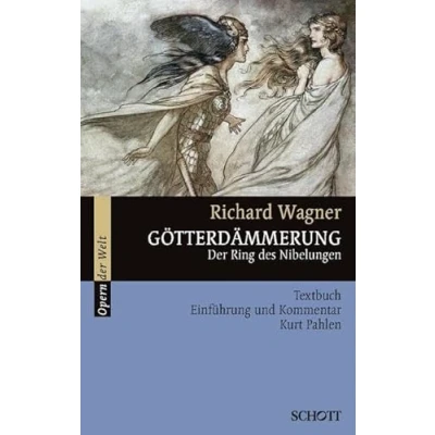 Abbildung von Götterdämmerung: der Ring des Nibelungen. WWV 86 D. Textbuch/Libretto. (Opern Welt)