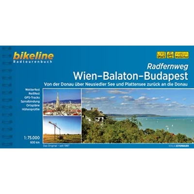 Abbildung von Wien Balaton Budapest: Von der Donau über Neusiedler See und Plattensee zurück an die Donau, 1:75.000, 600 km (Bikeline Radtourenbücher)