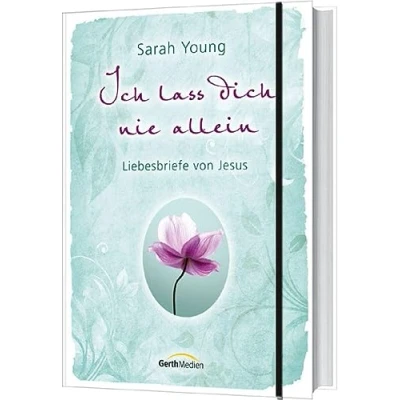 Abbildung von Ich lass dich nie allein: Liebesbriefe von Jesus