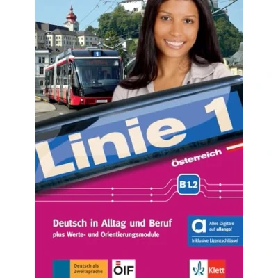 Abbildung von Linie 1 Österreich B1.2 Hybride Ausgabe allango: Deutsch in Alltag und Beruf plus Werte Orientierungsmodulen. Kurs Übungsbuch mit Audios ... Orientierungsmodule)