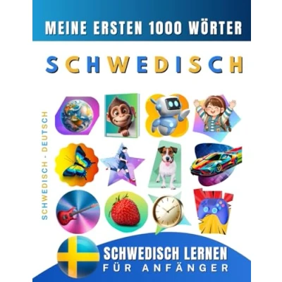 Abbildung von Schwedisch lernen für Anfänger, meine ersten 1000 Wörter: Zweisprachiges Deutsch Lernbuch Kinder und Erwachsene