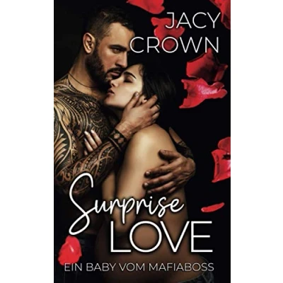 Abbildung von Surprise Love: Ein Baby vom Mafiaboss (Unexpected Love Stories, Band 1)