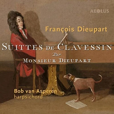 Abbildung von Francois Dieupart: Suittes de Clavessin Sämtliche Cembalosuiten